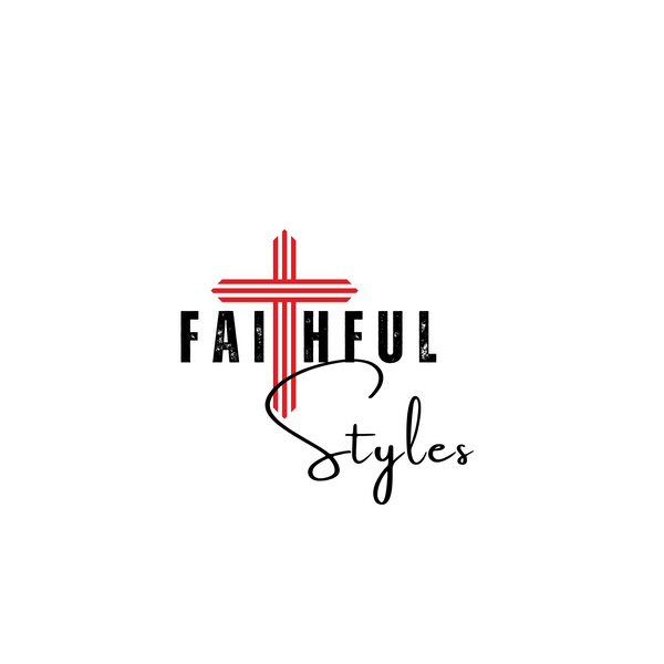 Faithful Styles